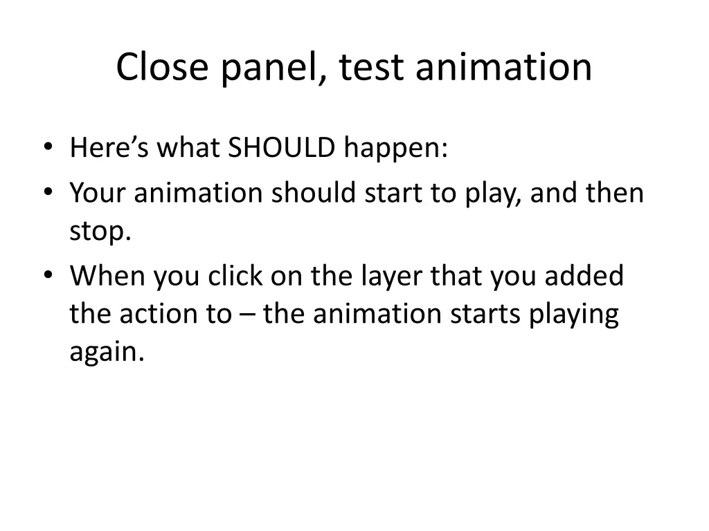 close panel test animation