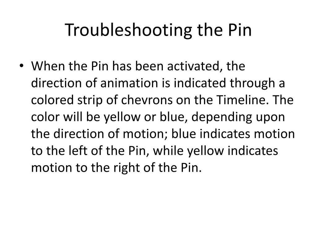 troubleshooting the pin