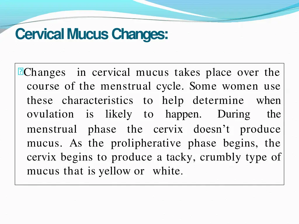cervical mucuschanges