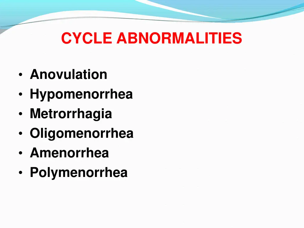 cycle abnormalities