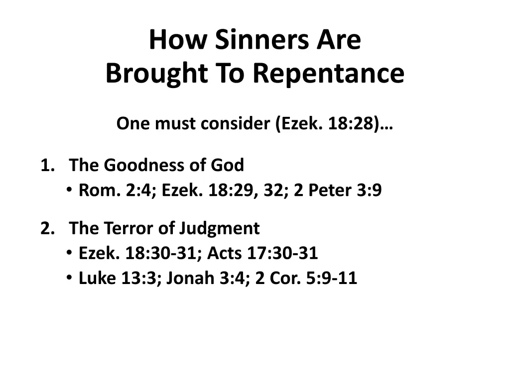 how sinners are brought to repentance