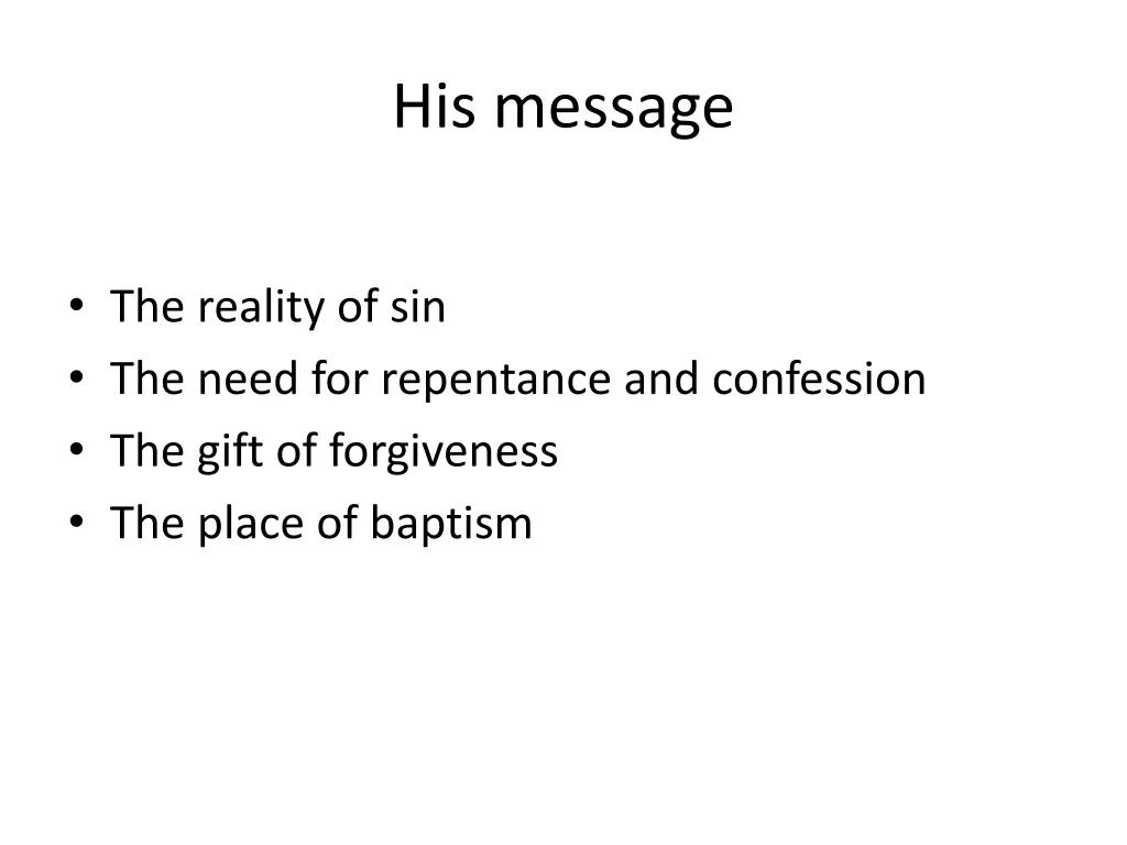his message