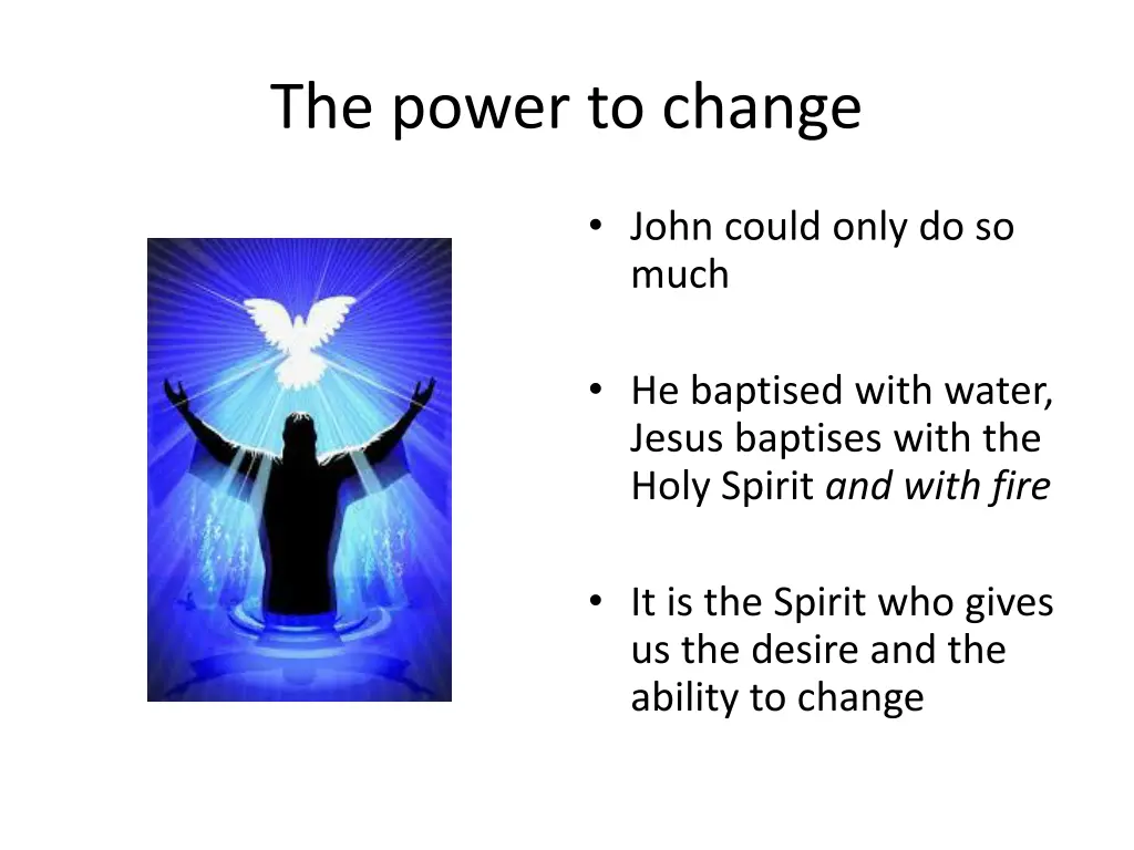 the power to change