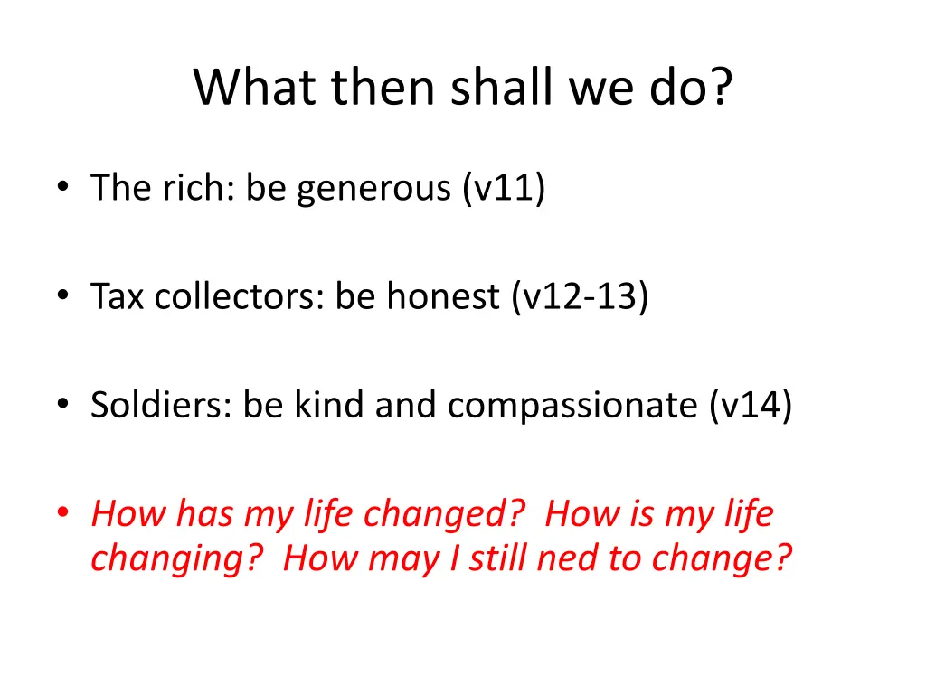 what then shall we do