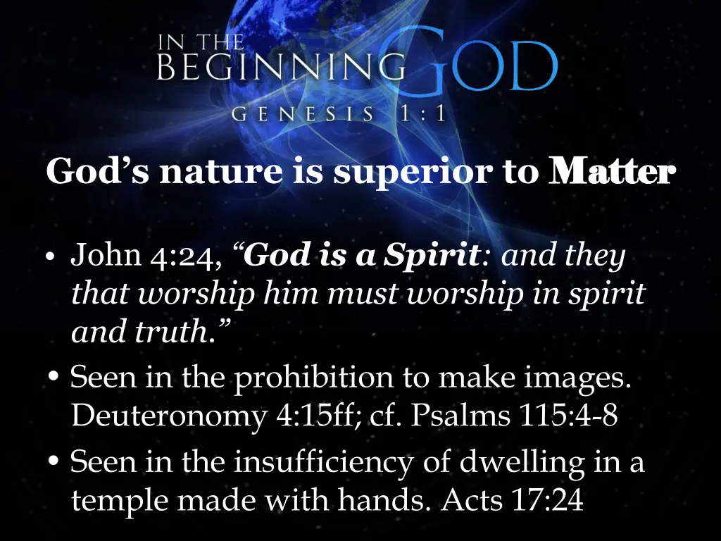 god s nature is superior to matter