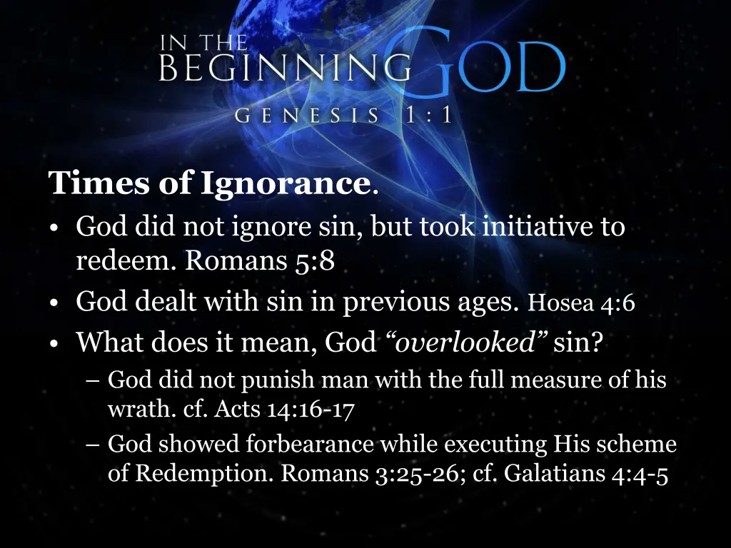 times of ignorance god did not ignore