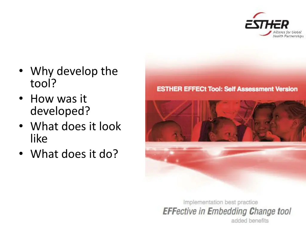 why develop the tool how was it developed what