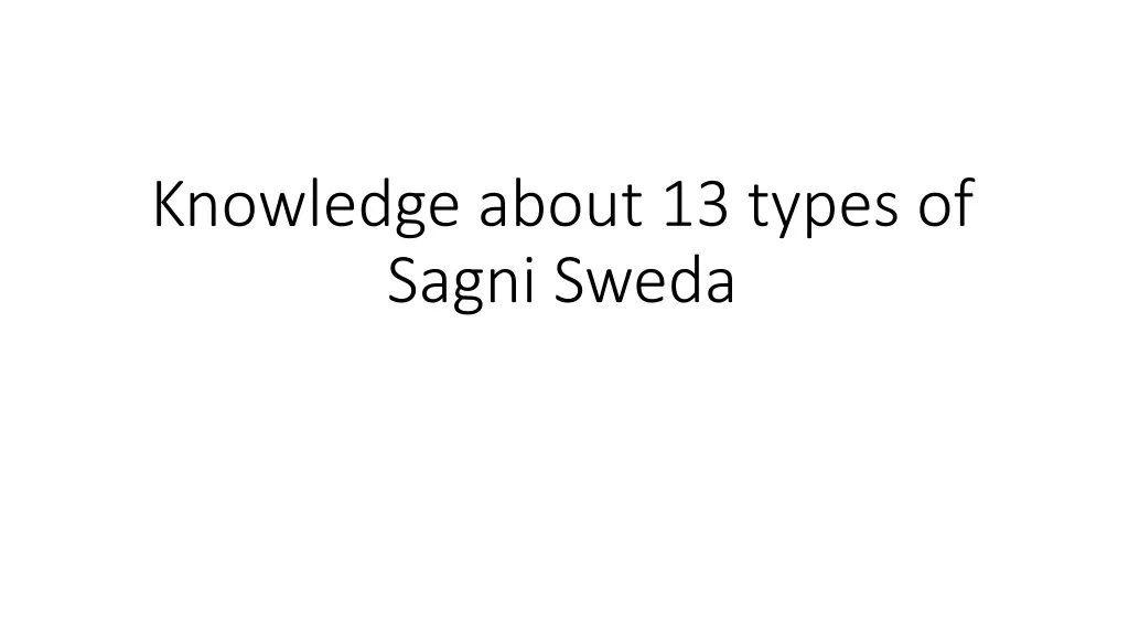 knowledge about 13 types of sagni sweda