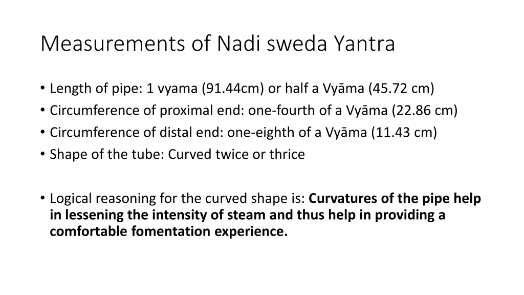 measurements of nadi sweda yantra