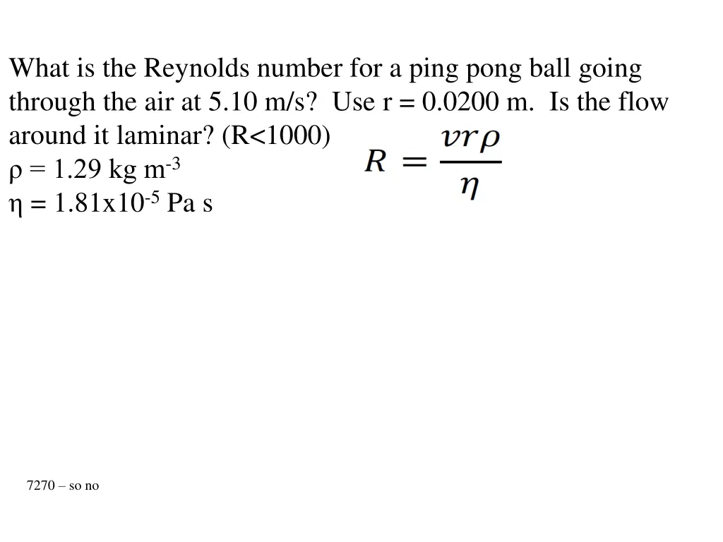 what is the reynolds number for a ping pong ball