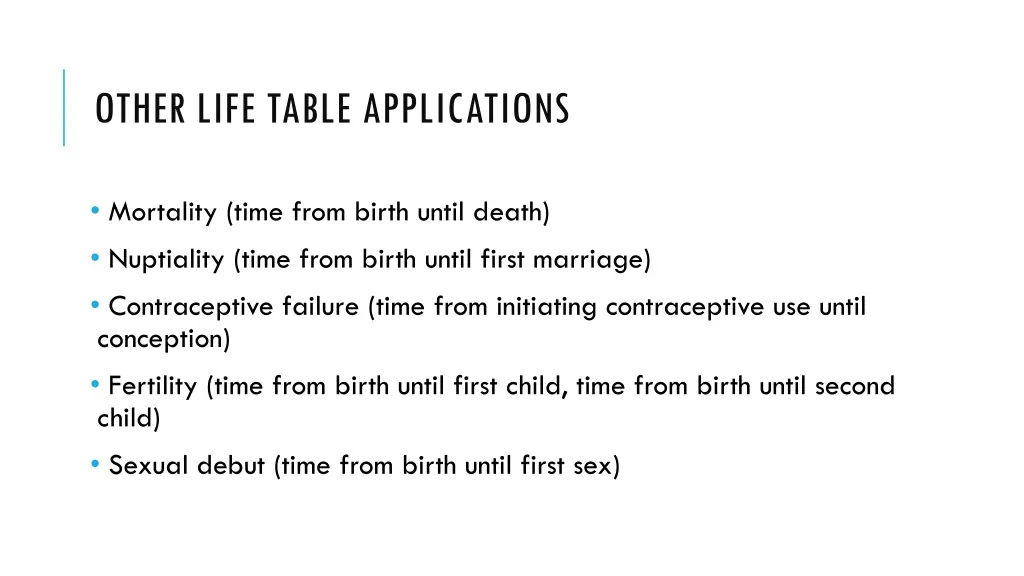other life table applications