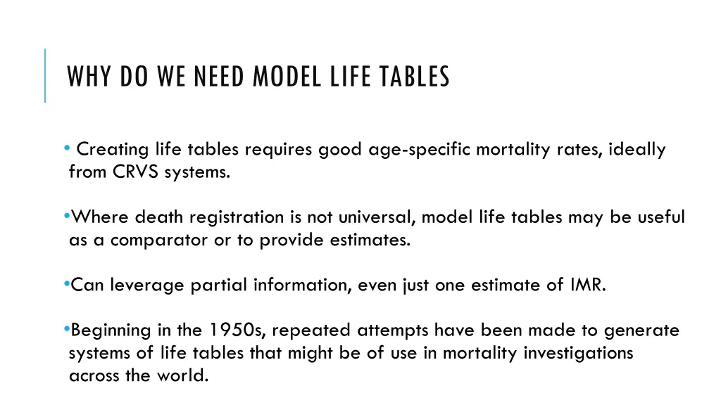 why do we need model life tables