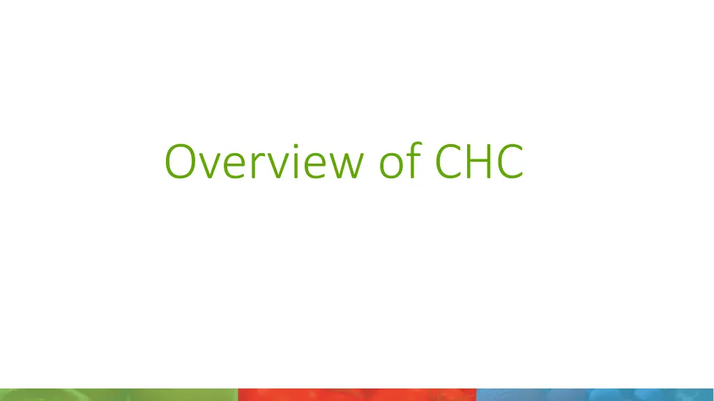 overview of chc