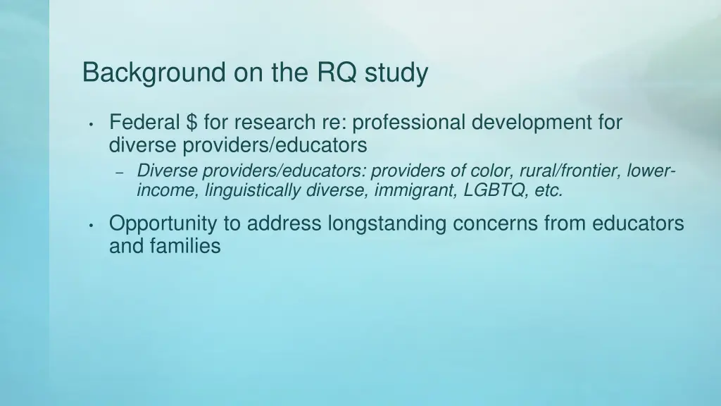 background on the rq study