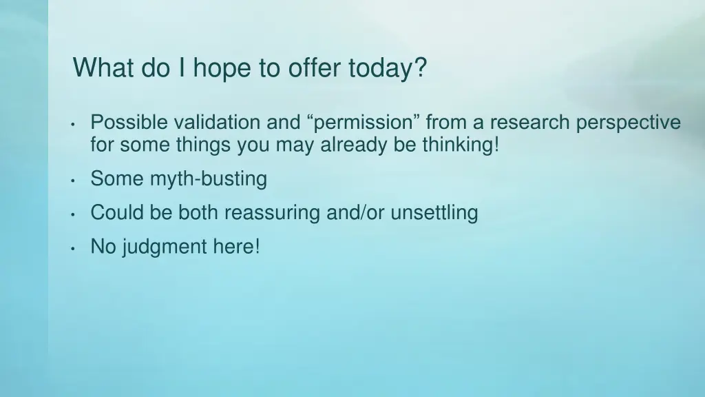 what do i hope to offer today