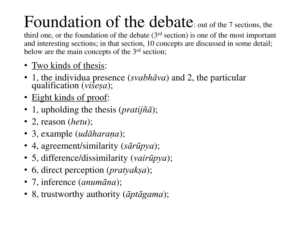 foundation of the debate out of the 7 sections