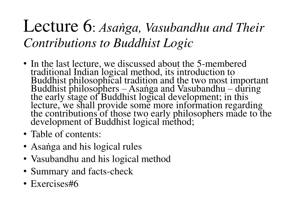lecture 6 asa ga vasubandhu and their