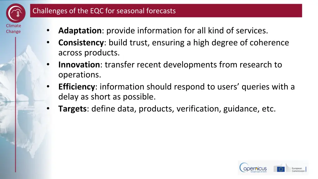 challenges of the eqc for seasonal forecasts