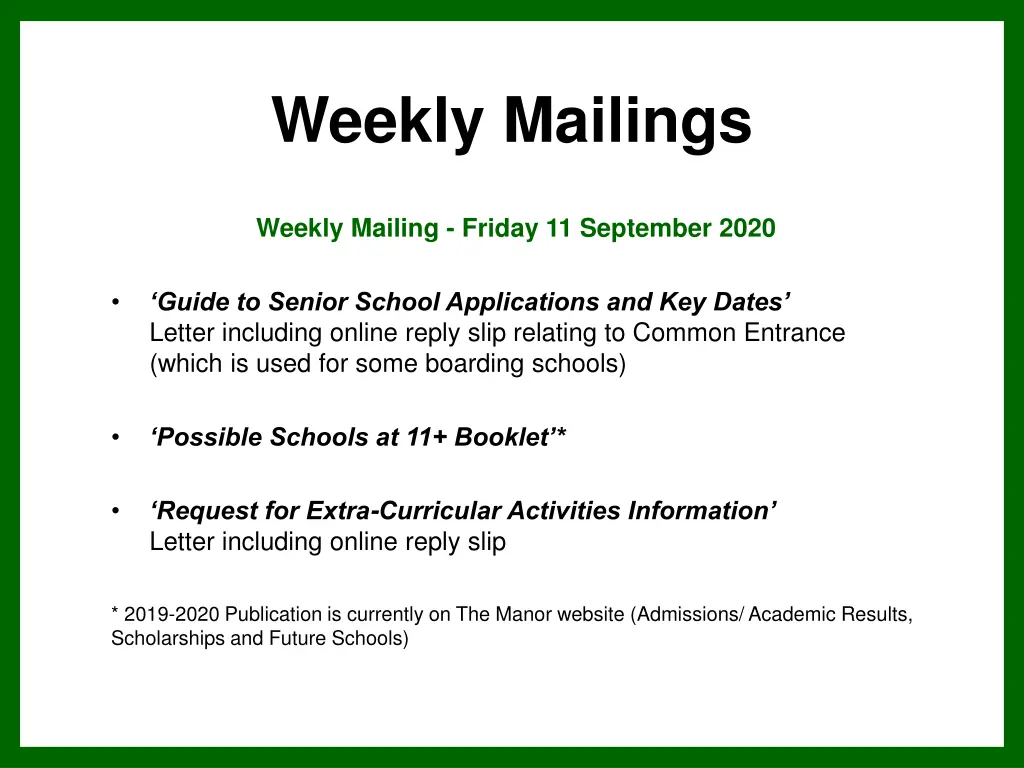 weekly mailings