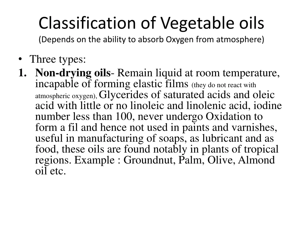 classification of vegetable oils depends
