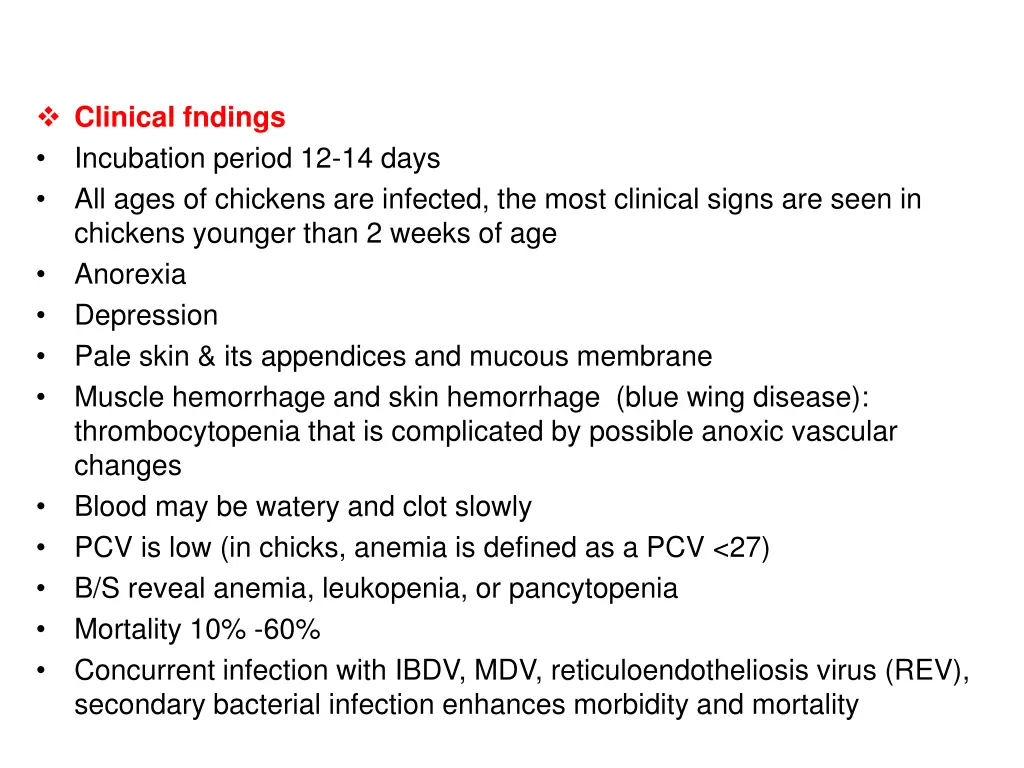 clinical fndings incubation period 12 14 days