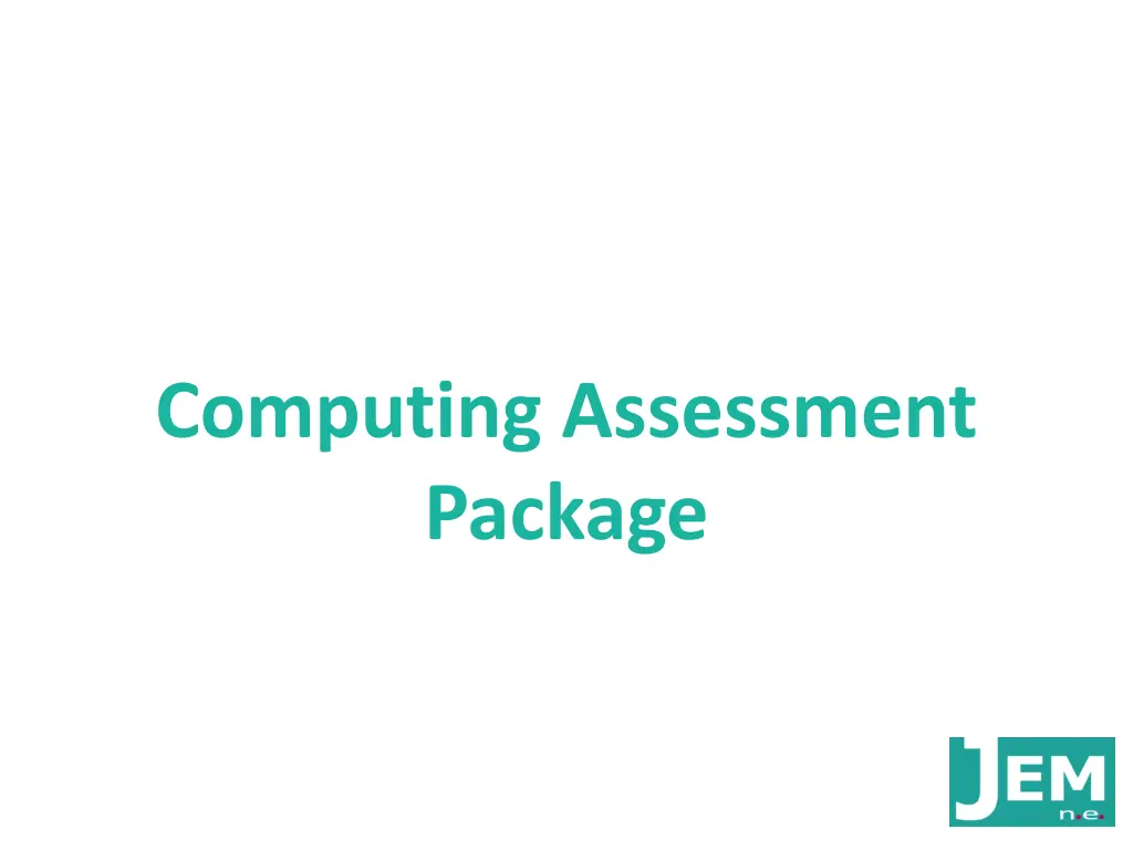 computing assessment package