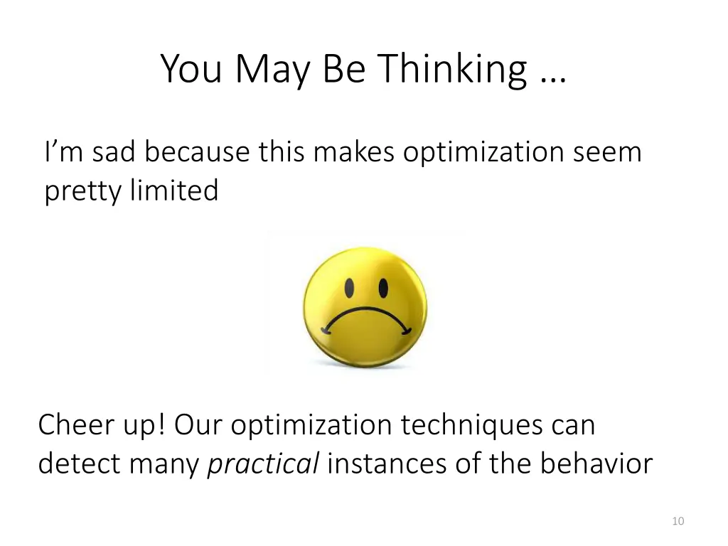 you may be thinking