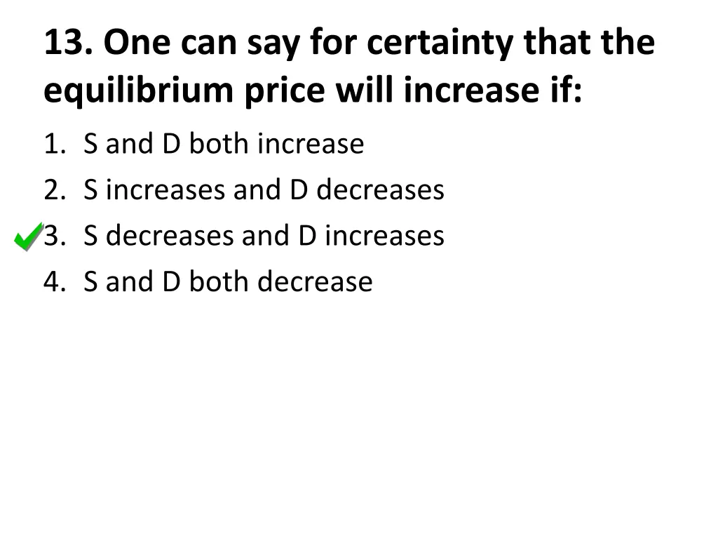 13 one can say for certainty that the equilibrium 1