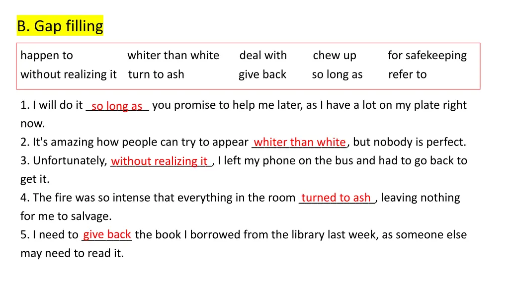 b gap filling happen to whiter than white deal