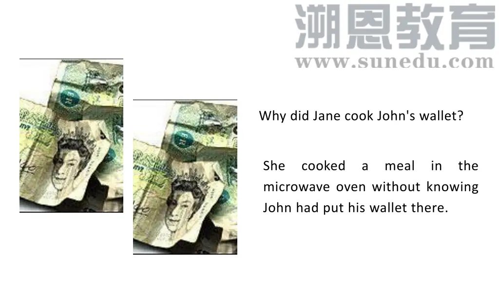 why did jane cook john s wallet