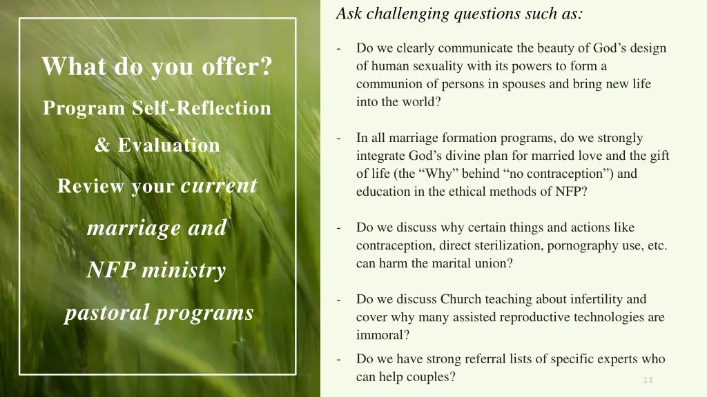 ask challenging questions such as