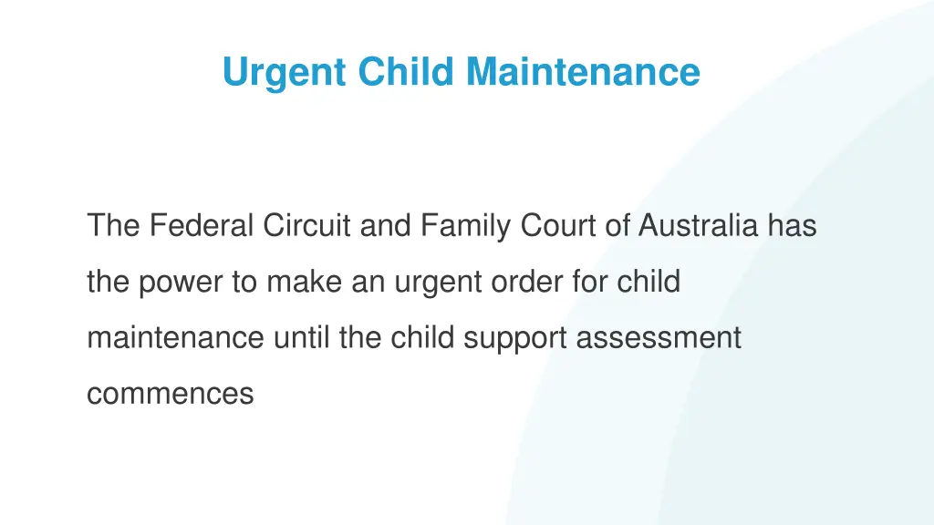 urgent child maintenance