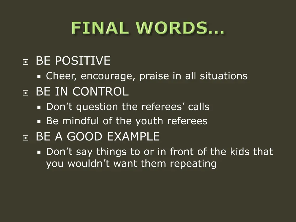be positive cheer encourage praise