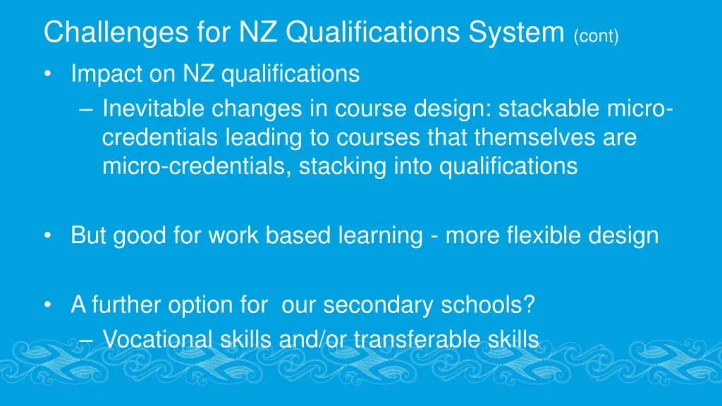 challenges for nz qualifications system cont