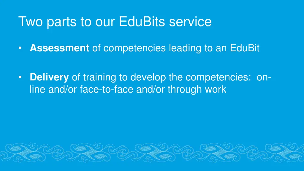 two parts to our edubits service