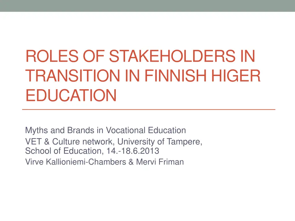 roles of stakeholders in transition in finnish