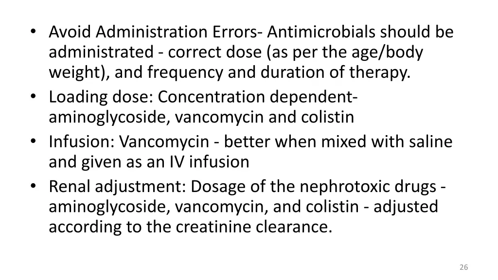 avoid administration errors antimicrobials should