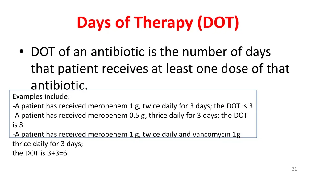 days of therapy dot