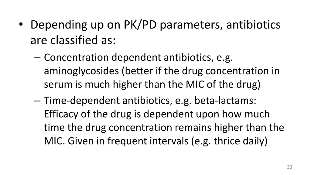 depending up on pk pd parameters antibiotics