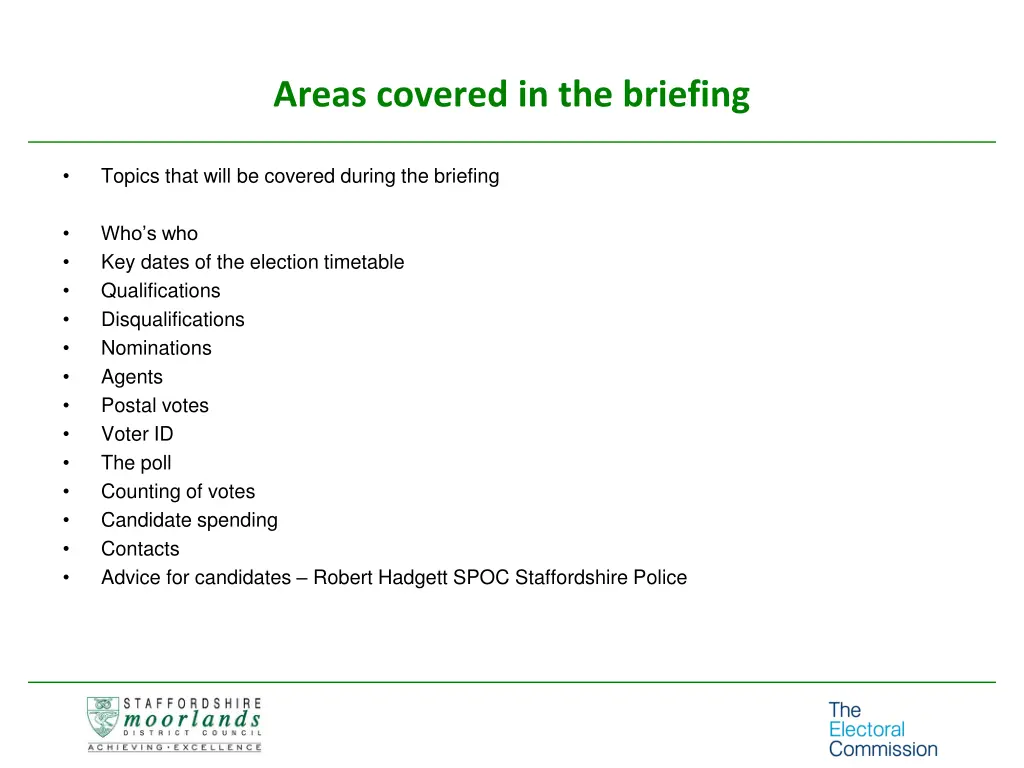areas covered in the briefing