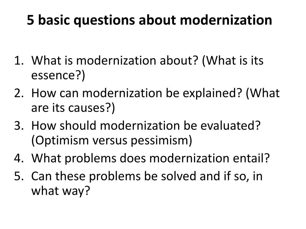 5 basic questions about modernization