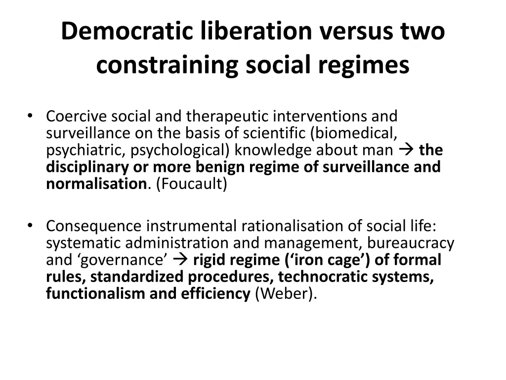democratic liberation versus two constraining