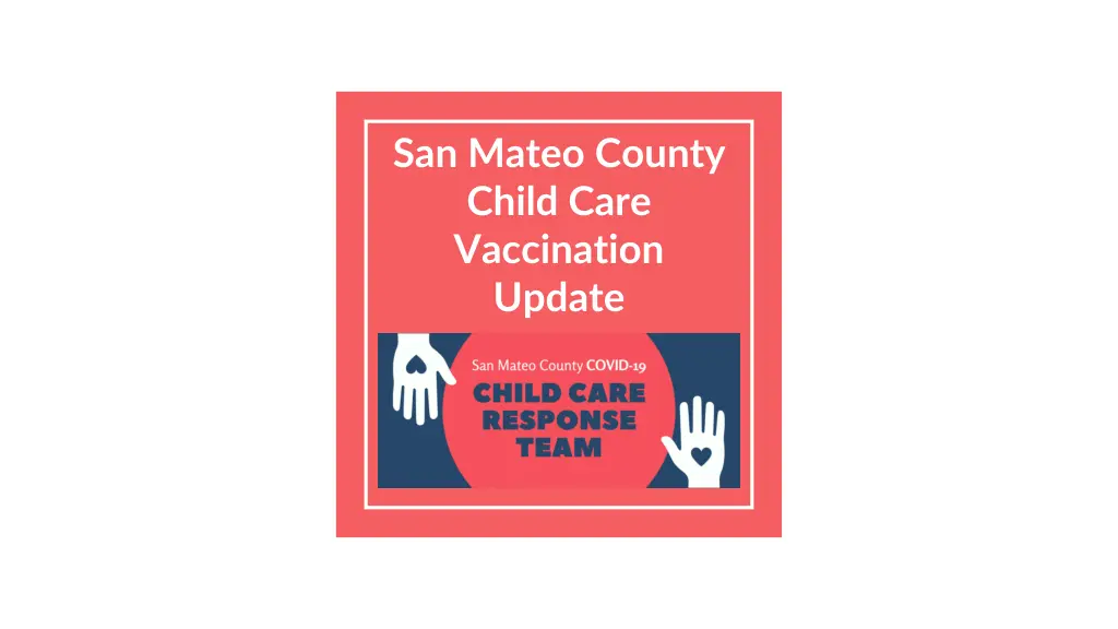 san mateo county child care vaccination update