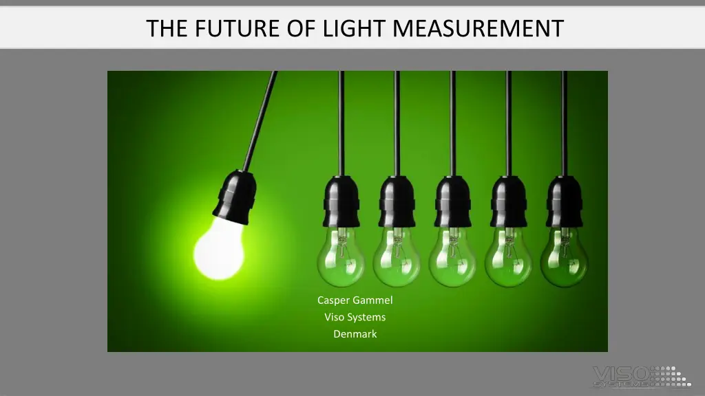 the future of light measurement