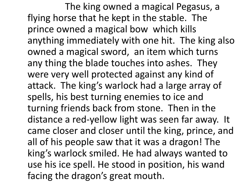 the king owned a magical pegasus a flying horse