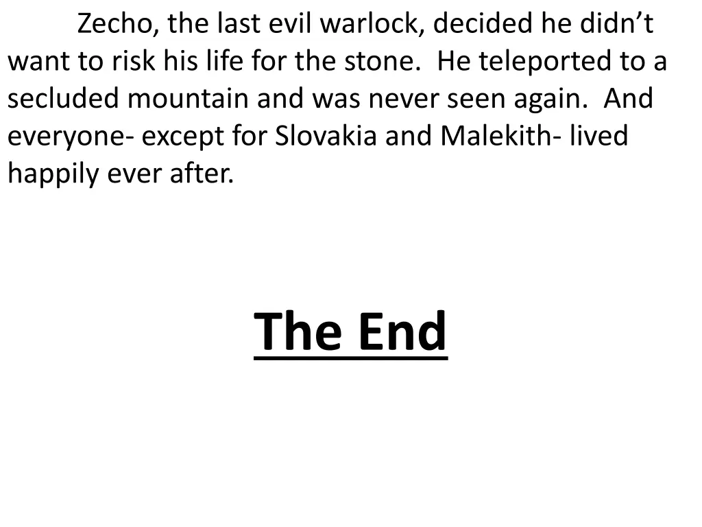 zecho the last evil warlock decided he didn