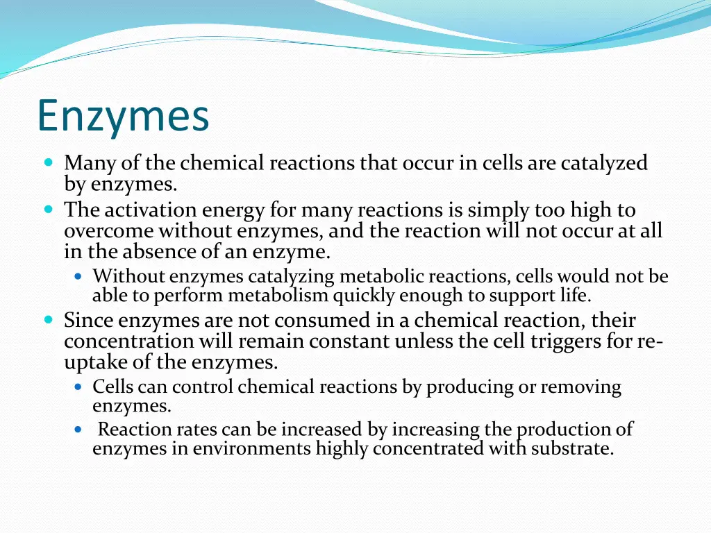 enzymes many of the chemical reactions that occur