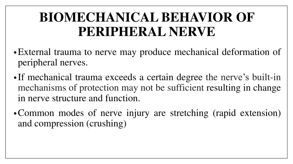 biomechanical behavior of peripheral nerve