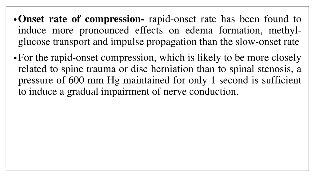 onset rate of compression rapid onset rate
