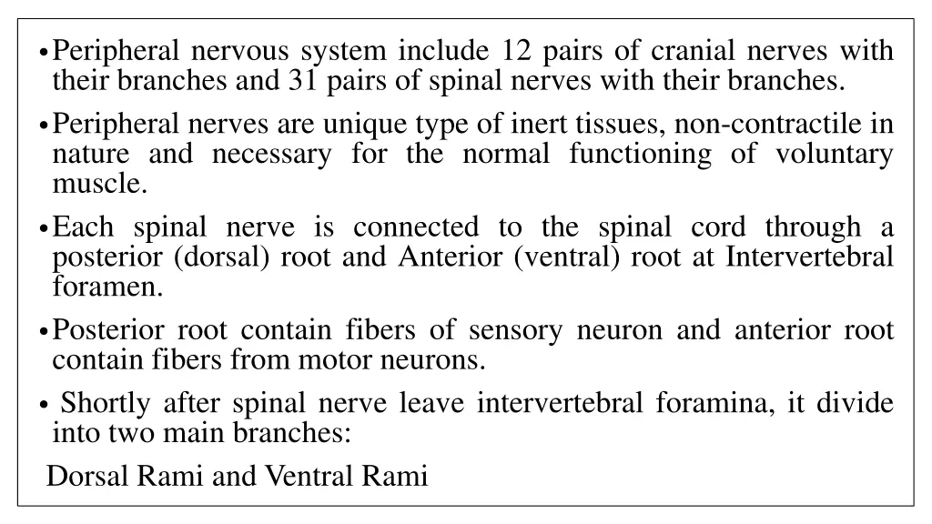 peripheral nervous system include 12 pairs